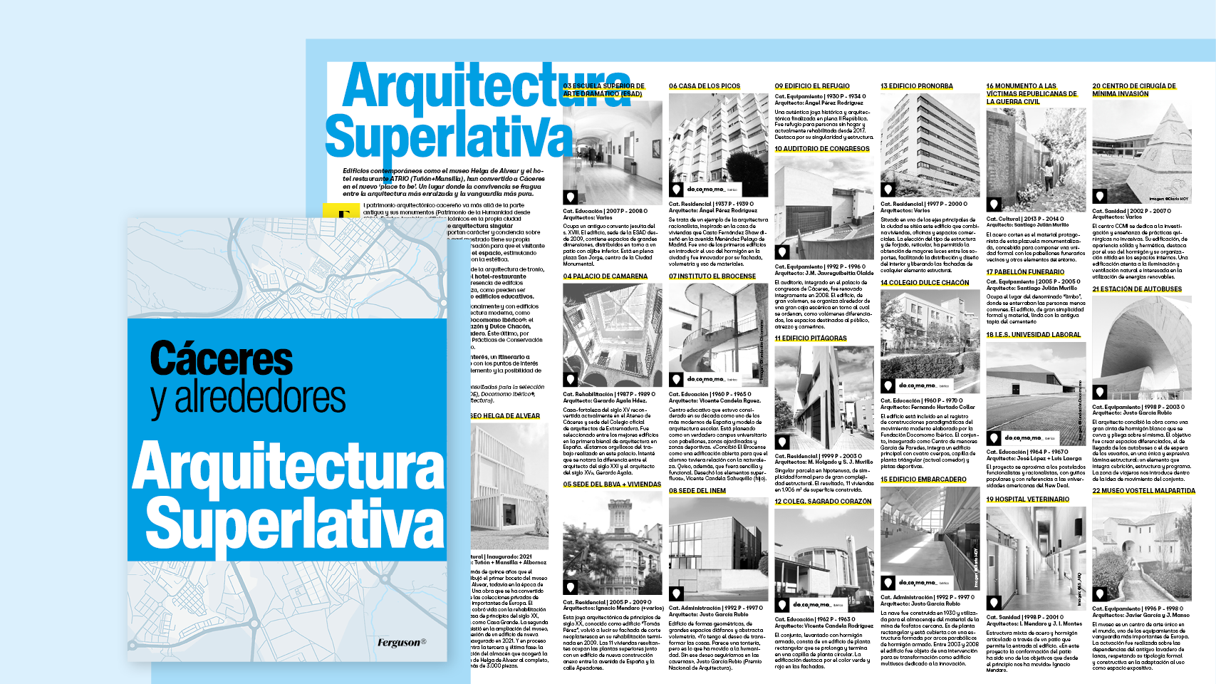 PASEOS POR LA ARQUITECTURA CONTEMPORÁNEA SUPERLATIVA ~ CÁCERES Y ALREDEDORES